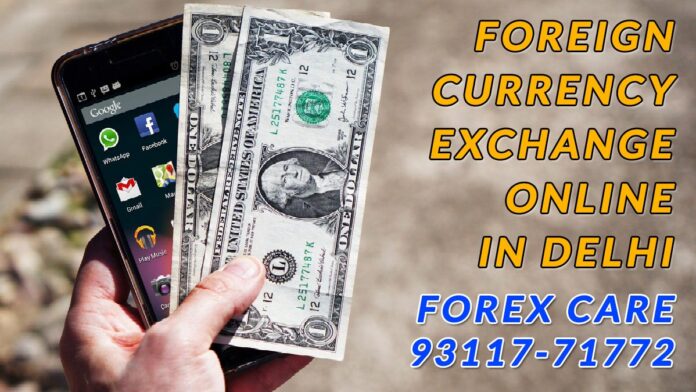 Foreign Currency Exchange Online in Delhi NCR