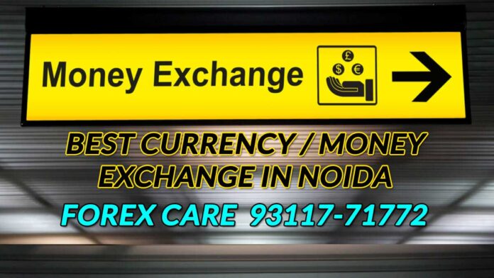 Best Currency Money Exchange in Noida