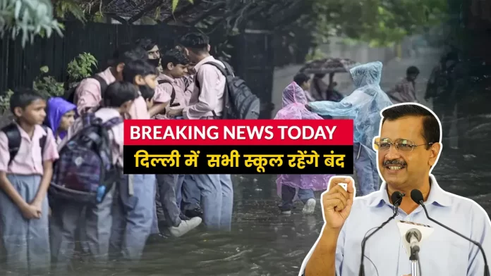 All schools in Delhi will remain closed